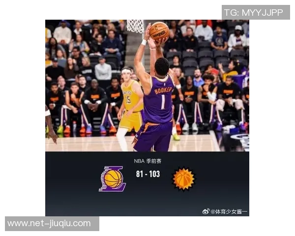 季前赛湖人对阵太阳精彩数据分析与比赛亮点回顾